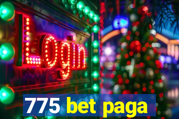 775 bet paga